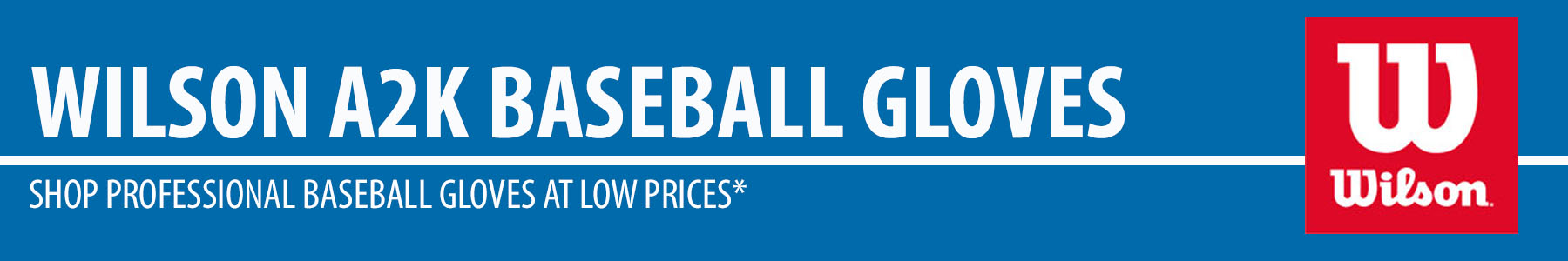 Wilson A2K Baseball Gloves - A2K Baseball Glove